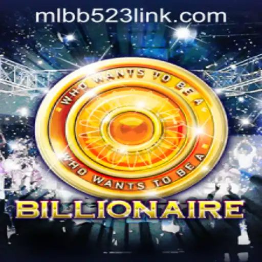 Exploring the Dynamics of 'Billionaire' and the Role of MLBB523 App Login