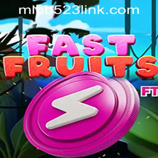 FastFruits: An Exciting Game Adventure with MLBB523 App Login