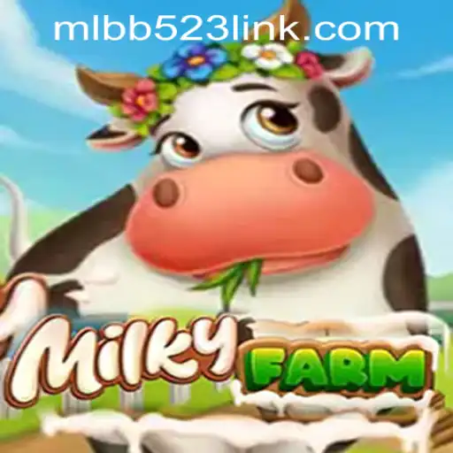 Exploring the Fascinating World of MilkyFarm and Its New MLBB523 App Login Feature