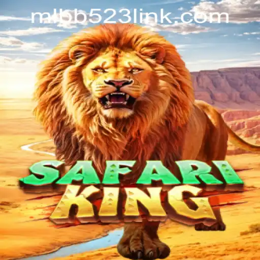 Exploring the Adventure of SafariKing with MLBB523 App Login