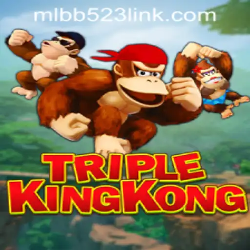 Exploring the Exciting World of TripleKingKong: How to Dominate with MLBB523 App Login